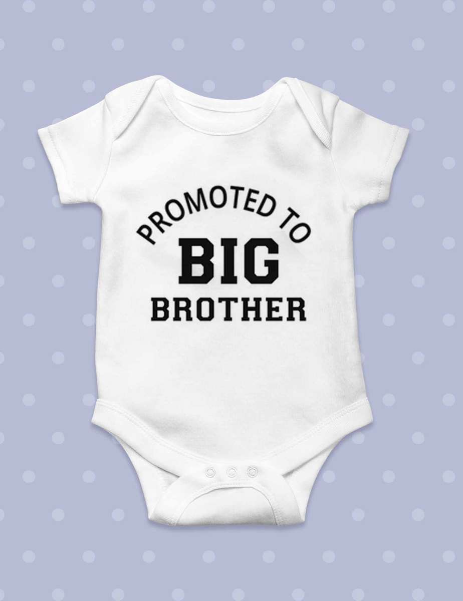 Promoted to big Brother baby grow