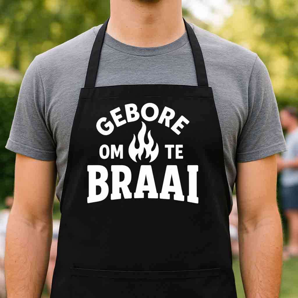 Afrikaans Braai Apron  Gebore om te Braai