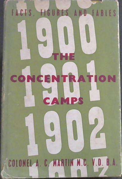 The Concentration Camps, 1900-1902