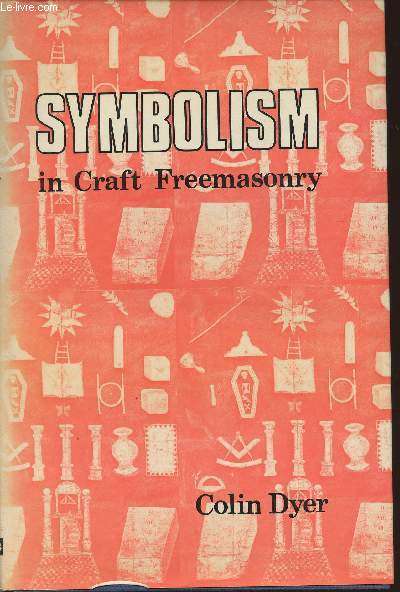Symbolism in Craft Freemasonry