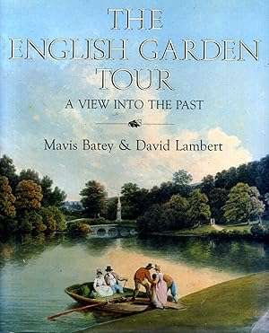 The English Garden Tour: A View into the Past