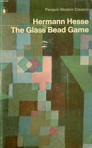 THE GLASS BEAD GAME BY HERMAN HESSE - Penguin Modern Classics