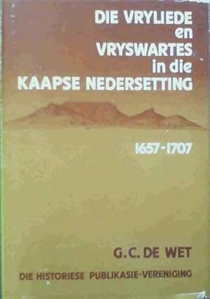 Die Vryliede en Vryswartes in die Kaapse Nedersetting, 1657-1707