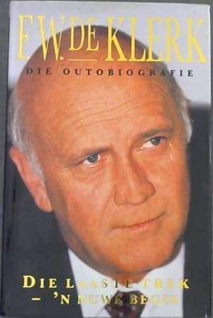 Die Laaste Trek  F.W. de Klerk - SIGNED
