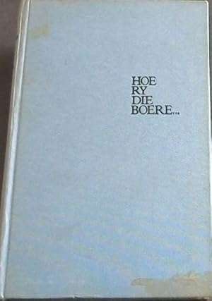 HOE RY DIE BOERE:'n Kommando-Dagboek by R.W. Schikkerling