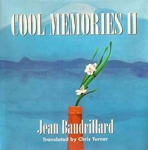 Cool Memories II, 1987-1990  - Jean Baudrillard