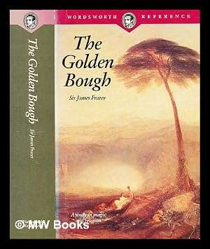 The Golden Bough : a study in magic and religion