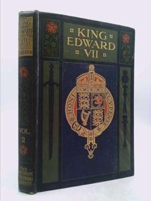 Edward VII - His life and Reign - A Record of his Noble Career (Six Volumes)