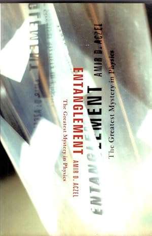 Entanglement : The Greatest Mystery in Physics