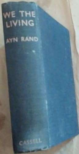 WE THE LIVING, AYN RAND, ( 1940)