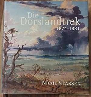 Die Dorslandtrek, 1874-1881