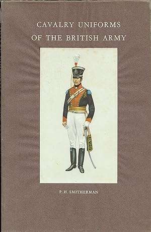 CAVALRY UNIFORMS OF THE BRITISH ARMY