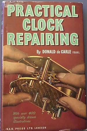 PRACTICAL CLOCK REPAIRING