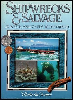Shipwrecks & Salvage in South Africa (Signed)