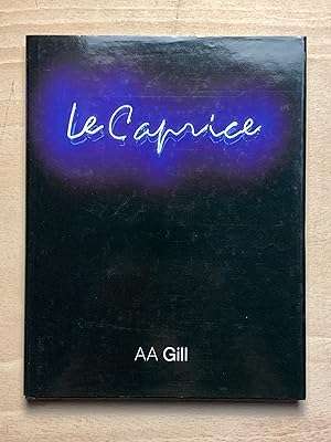 Le Caprice - AA Gill