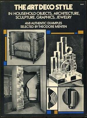 The Art Deco Style in Household Objects. Architecture, Sculpture, Graphics, Jewelry