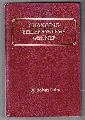 Changing Belief Systems with NLP