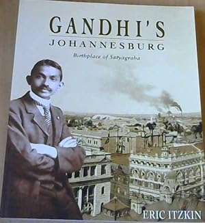 Gandhi's Johannesburg