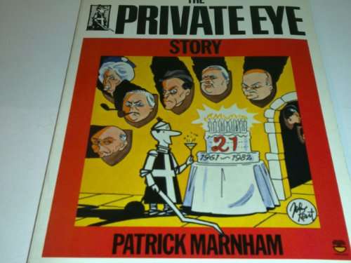 The Private Eye Story: The First 21 years
