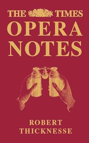 The Times Opera Notes