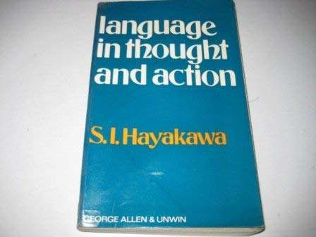 Language in Thought and Action