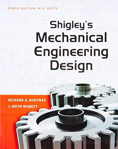 Shigley`s Mechanical Engineering Design