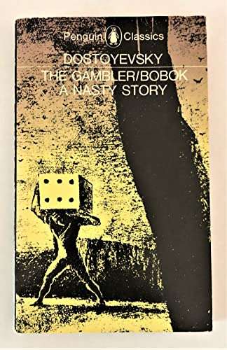 The Gambler / Bobok, a Nasty Story by Dostoyevsky (Penguin Classics)