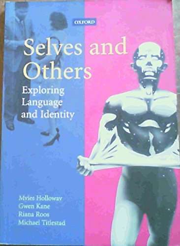 Selves and Others: Exploring Language and Identity
