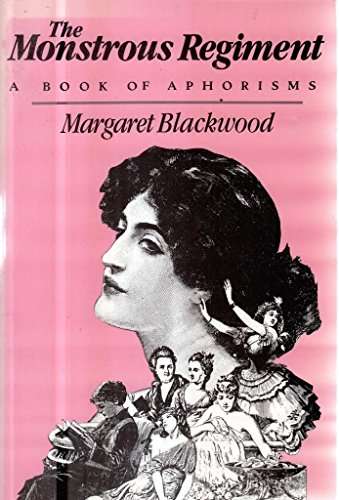 Monstrous Regiment a Book of Aphorisms