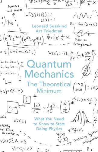 Quantum Mechanics The Theoretical Minimum