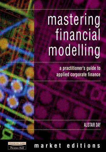 Mastering Financial Modelling: A Practitioner's Guide to Applied Corporate Finance (with CD)