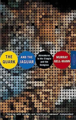 The Quark and the Jaguar, Adventures in the Simple and the Complex by Murray Gell-Mann