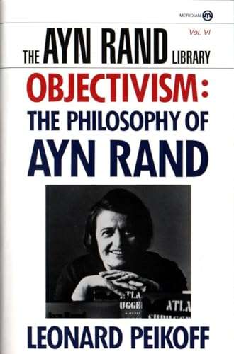 The Philosophy of Objectivism - Ayn Rand