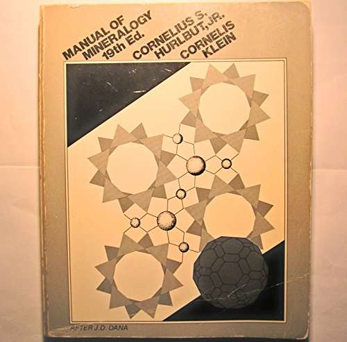 Dana's Manual of Mineralogy ( 19th edition)