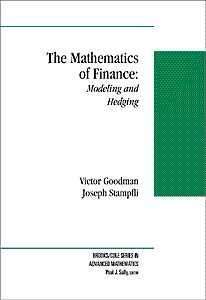The Mathematics of Finance: Modeling and Hedging