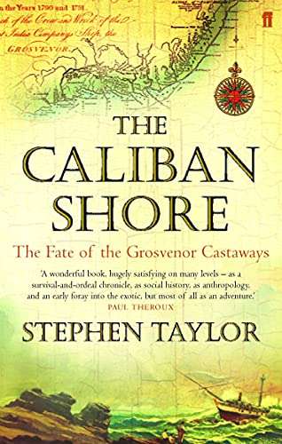 The Caliban Shore : The Fate of the Grosvenor Castaways