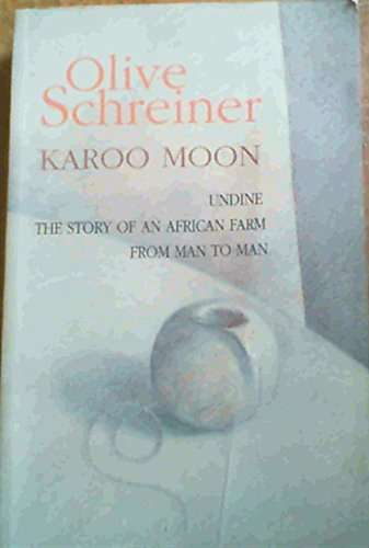 Karoo Moon - Olive Schreiner