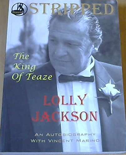 Stripped: The King of Teaze - Lolly Jackson