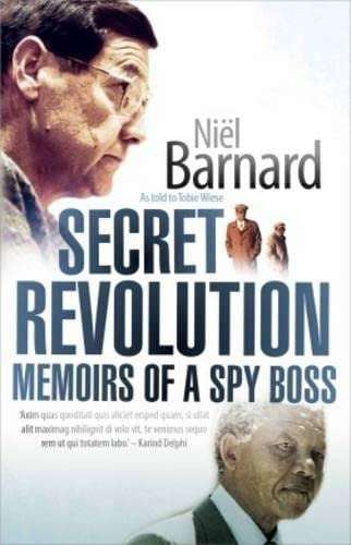 Secret revolution: Memoirs of a spy boss