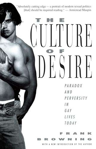 The Culture of Desire: Paradox and Perversity in Gay Lives Today