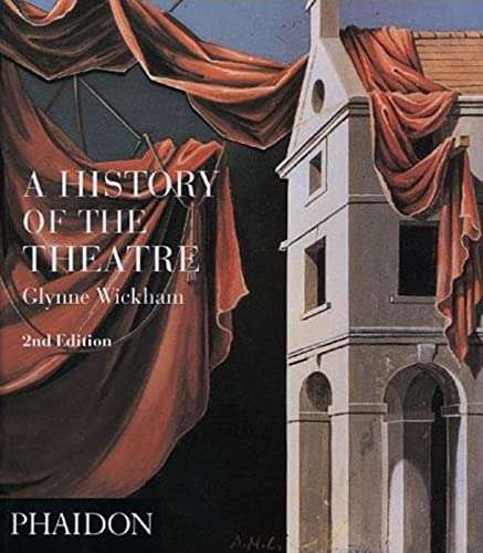 A History of the Theatre (Phaidon)