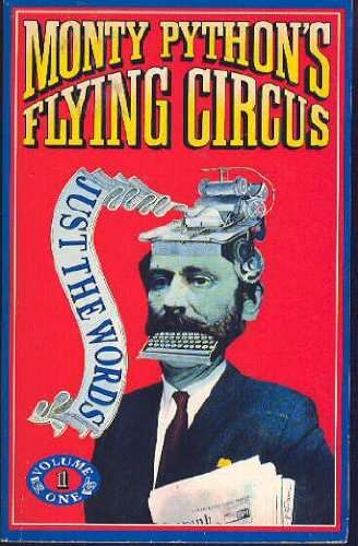 Monty Pythons Flying Circus: Just the Words Volumes 1 and 2