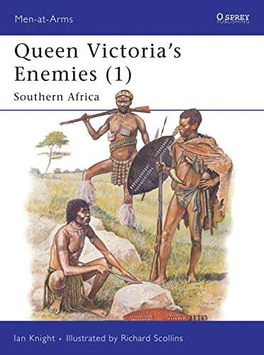 Queen Victoria`s Enemies (1) : Southern Africa