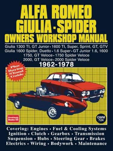 Alfa Romeo Giulia Spider 1962-1978 Owners Workshop Manual