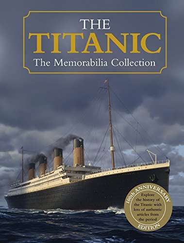 The Titanic (The Memorabilia Collection)