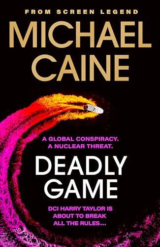 Deadly Game  - Sir Michael Caine (the screen legend)  (2023)