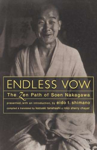 Endless Vow: The Zen Path of Soen Nakagawa