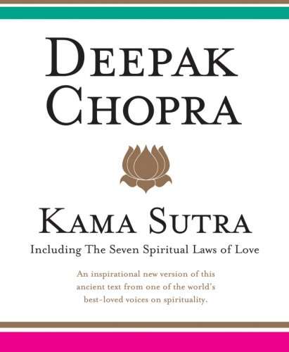 Kama Sutra: Including the Seven Spiritual Laws of Love