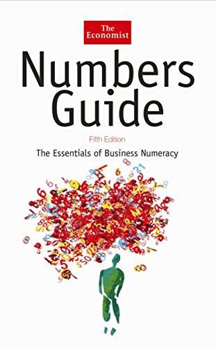Numbers Guide: The Essentials of Business Numeracy