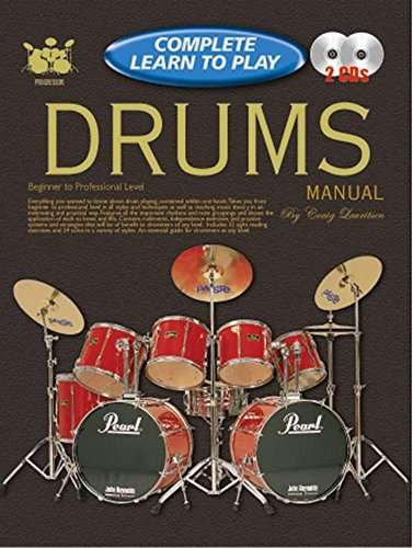 Complete Learn to Play Drums Manual (with 2 CD's)